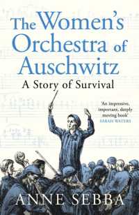 The Women's Orchestra of Auschwitz : A Story of Survival