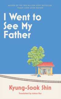 I Went to See My Father : The instant Korean bestseller