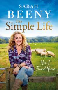 The Simple Life: How I Found Home : The unmissable Sunday Times bestselling memoir