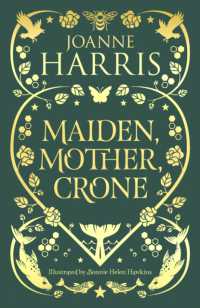 Maiden, Mother, Crone : A Collection