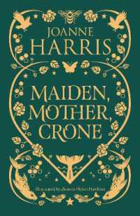 Maiden, Mother, Crone : A Collection