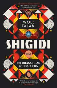 Shigidi and the Brass Head of Obalufon : The Nebula Award finalist and gripping magical heist novel
