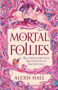 Mortal Follies : A devilishly funny Regency romantasy from the bestselling author of Boyfriend Material