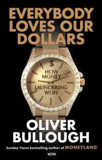 マネーロンダリングの裏側<br>Everybody Loves Our Dollars : How Money Laundering Won