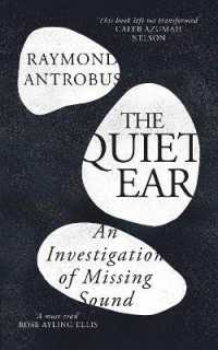 The Quiet Ear : An Investigation of Missing Sound