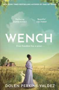 Wench : The word-of-mouth hit that became a New York Times bestseller