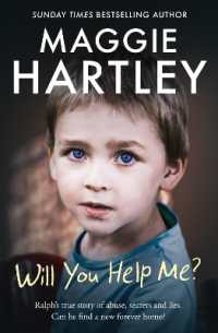 Will You Help Me? : Ralph's true story of abuse, secrets and lies (A Maggie Hartley Foster Carer Story)