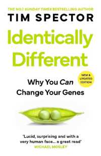 『双子の遺伝子：「エピジェネティクス」が２人の運命を分ける』（原書）新版<br>Identically Different : Why You Can Change Your Genes