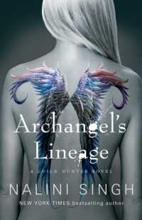 Archangel's Lineage (The Guild Hunter Series)