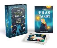 The Eras Tarot : A Deck and Guidebook Tribute to the Magic of Taylor Swift (Unofficial and Unauthorized)