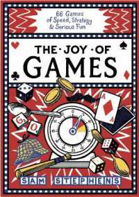 The Joy of Games : 66 Games of Speed, Strategy and Serious Fun