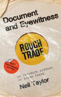 Document and Eyewitness : An Intimate History of Rough Trade