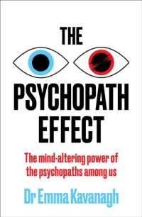 The Psychopath Effect : The mind-altering power of the psychopaths among us