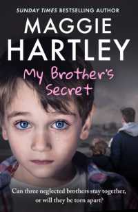 My Brother's Secret : Can three neglected brothers stay together, or will they be torn apart? (A Maggie Hartley Foster Carer Story)