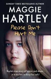 Please Don't Hurt Me : Kayla's true story of horror and abuse - is it too late to keep her safe? (A Maggie Hartley Foster Carer Story)