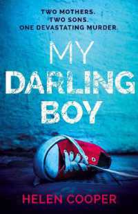 My Darling Boy : A gripping psychological thriller with a heart-stopping twist you won't see coming