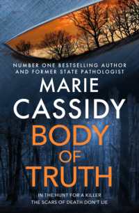Body of Truth : The unmissable debut crime thriller from Ireland's former state pathologist & bestselling author of Beyond the Tape