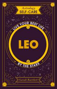 Astrology Self-Care: Leo : Live your best life by the stars (Astrology Self-care)