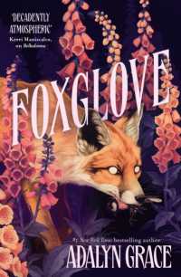 Foxglove : The thrilling and heart-pounding gothic fantasy romance sequel to Belladonna (Belladonna)