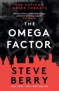 The Omega Factor : The New York Times bestselling action and adventure thriller that will have you on the edge of your seat