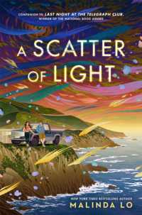 A Scatter of Light : from the author of Last Night at the Telegraph Club