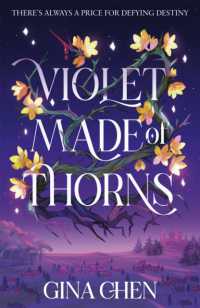 Violet Made of Thorns : The darkly enchanting New York Times bestselling fantasy debut (Violet Made of Thorns)