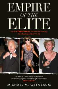 Empire of the Elite : Inside Condé Nast, the media dynasty that reshaped the world