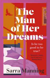 The Man of Her Dreams : The funny, romantic, emotional and oh-so-swoony new romcom, perfect for fans of smart, witty, fresh romances