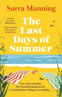 The Last Days of Summer : The emotional, funny, spicy and romantic new enemies-to-lovers rom-com for 2025 that will make you wish for a long British summer seaside weekend
