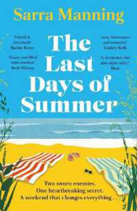 The Last Days of Summer : The emotional, funny, spicy and romantic new enemies-to-lovers rom-com for 2025 that will make you wish for a long British summer seaside weekend