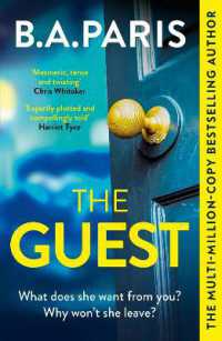 The Guest : a thriller that grips from the first page to the last, from the author of global phenomenon Behind Closed Doors