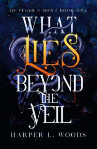What Lies Beyond the Veil : your next fantasy romance obsession! (Of Flesh and Bone) (Of Flesh & Bone)