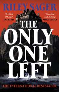 The Only One Left : the chilling, gripping novel from the master of the genre-bending thriller
