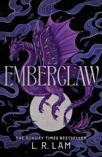 Emberclaw : the epic, romantic fantasy sequel to Sunday Times bestseller Dragonfall (The Dragon Scales Series)