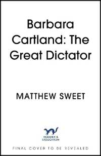 Barbara Cartland: The Great Dictator : The perfectly glorious biography of one of the world's most prolific authors
