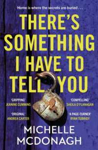 There's Something I Have to Tell You : A gripping, twisty mystery about long-buried family secrets