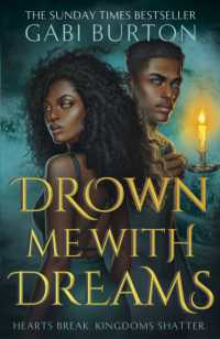 Drown Me with Dreams : the darkly enchanting young adult fantasy (Sing Me to Sleep)
