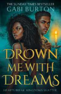Drown Me with Dreams : the darkly enchanting young adult fantasy (Sing Me to Sleep)