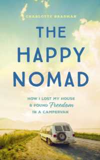 The Happy Nomad : Live with less and find what really matters