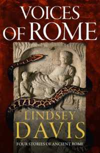 Voices of Rome : Four Stories of Ancient Rome