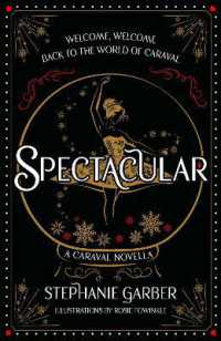 Spectacular : A Caraval Novella from the #1 Sunday Times bestseller Stephanie Garber (Caraval)