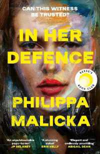 In Her Defence : A dark and gripping courtroom drama for readers of Gillian Flynn and Sarah Vaughan
