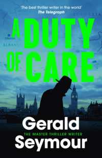 A Duty of Care : the utterly gripping spy novel from the 'best thriller writer in the world'