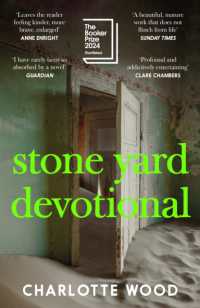 Stone Yard Devotional : Shortlisted for the Booker Prize 2024