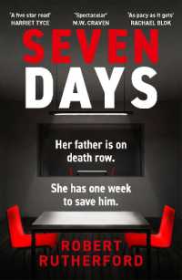 Seven Days : the instant Sunday Times bestseller: a gripping, high-octane crime thriller for 2024 - can Alice save her father from death row?