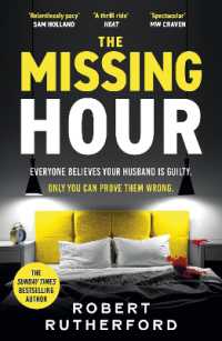 The Missing Hour : the breakneck new race-against-time crime thriller from the Sunday Times bestseller
