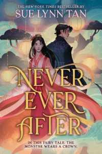 Never Ever after : a beautifully-woven fairy tale inspired romantic fantasy from a Sunday Times bestselling author (Never Ever after)