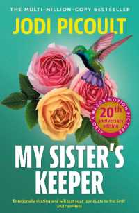My Sister's Keeper : the gripping and hugely emotional tear-jerker from the bestselling author of Mad Honey