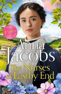 The Nurses of Eastby End : Book 1 in the Brand New Series from Multi-Million-Copy Bestseller Anna Jacobs (Eastby End Saga)