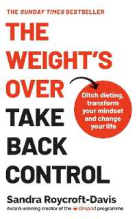 The Weight's over - Take Back Control : Break free from dieting, transform your mindset and change your life. the Top 5 Sunday Times Bestseller 2025